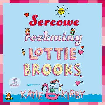 Sercowe rozkminy Lottie Brooks audiobook, Katie Kirby