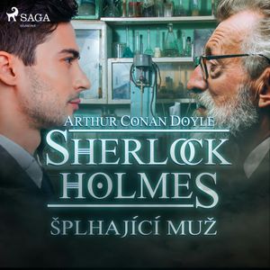 Sherlock Holmes: Šplhající muž, Arthur Conan Doyle