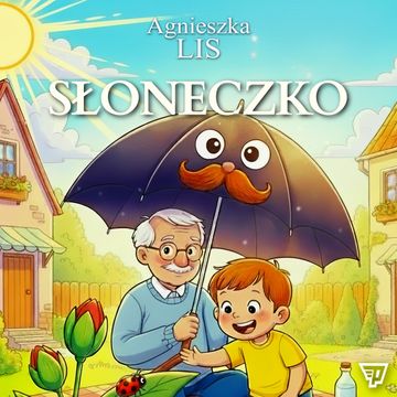 Słoneczko - część 2 audiobook, Agnieszka Lis