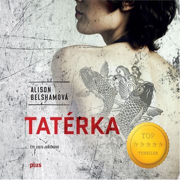 Tatérka audiobook, Alison Belsham
