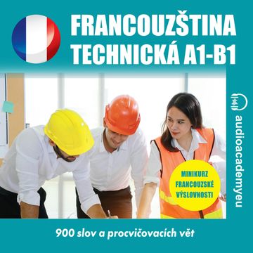 Technická francouzština A1 – B1 audiobook, Audioacademyeu