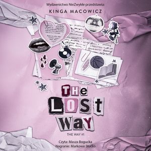 The Lost Way. The Way. Tom 1, Kinga Macowicz