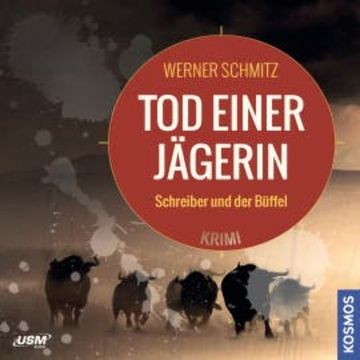 Tod einer Jägerin audiobook, Werner Schmitz