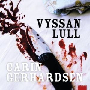 Vyssan lull, Carin Gerhardsen