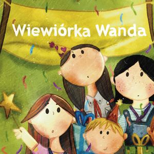 Wiewiórka Wanda | czyta Kamila Kamińska | Gawędy Zuchowe | ZHP, Julia Czekalska