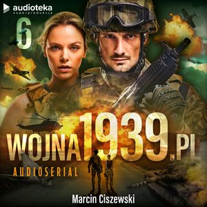 wojna1939.pl Odcinek 6, Marcin Ciszewski