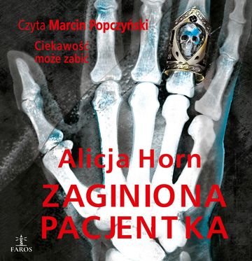 Zaginiona pacjentka audiobook, Alicja Horn