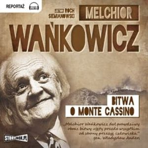 Bitwa o Monte Cassino, Melchior Wańkowicz