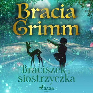 Braciszek i siostrzyczka, Bracia Grimm