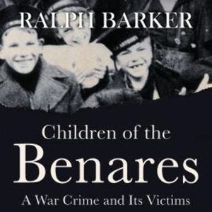 Children of the Benares (Unabridged), Ralph Barker