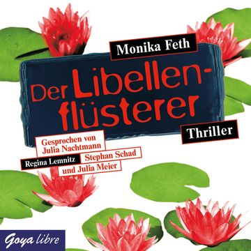 Der Libellenflüsterer audiobook, Monika Feth
