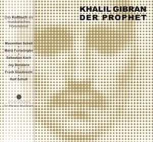 Der Prophet, Khalil Gibran