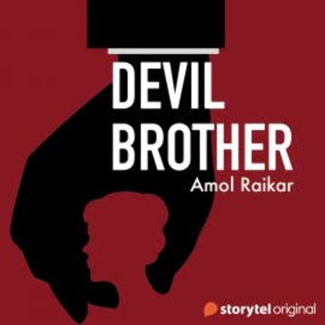 Devil Brother audiobook, Amol Raikar