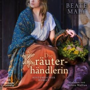 Die Kräuterhändlerin, Beate Maly