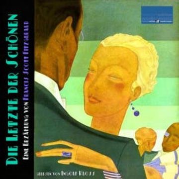 Die Letzte der Schönen audiobook, Francis Scott Fitzgerald