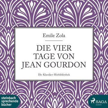 Die vier Tage von Jean Gourdon audiobook, Emile Zola