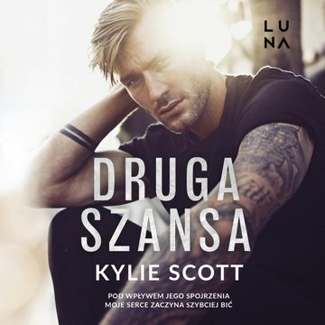 Druga szansa audiobook, Kylie Scott