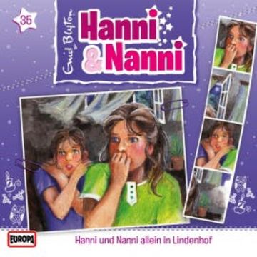 Folge 35: Hanni und Nanni allein in Lindenhof audiobook, André Minninger