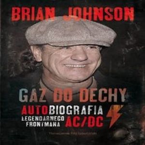 Gaz do dechy, Brian Johnson