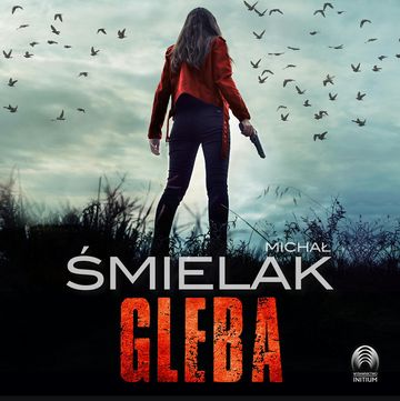 Gleba audiobook, Michał Śmielak