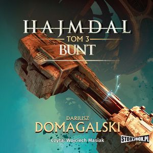 Hajmdal. Tom 3. Bunt, Dariusz Domagalski