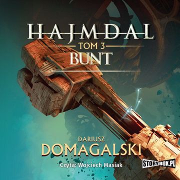 Hajmdal. Tom 3. Bunt, Dariusz Domagalski