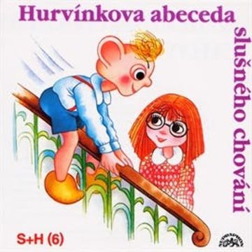 Hurvínkova abeceda slušného chování audiobook, Miloš Kirschner, Vladimír Straka