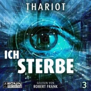Ich.Sterbe. - Hamburg Sequence, Band 3 (ungekürzt), Thariot