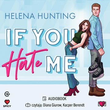 If You Hate Me. Toronto Terror audiobook, Helena Hunting
