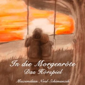 In die Morgenröte audiobook, Maximilian Schimanzik