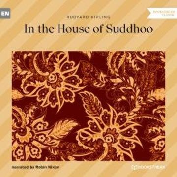 In the House of Suddhoo (Unabridged) audiobook, Rudyard Kipling