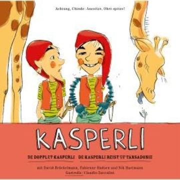Kasperli, De dopplet Kasperli / De Kasperli reist uf Tansadonie audiobook, Nik Hartmann