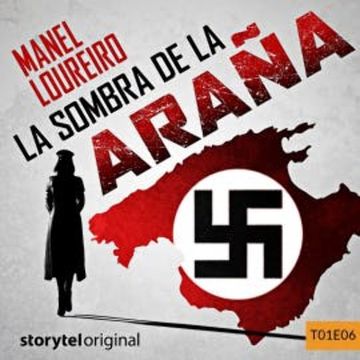La sombra de la Araña - S01E06 audiobook, Manel Loureiro