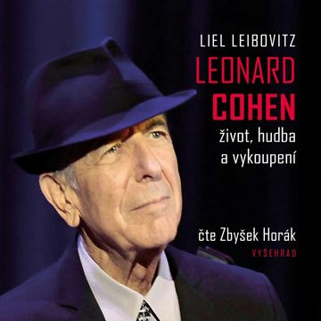 Leonard Cohen – Život, hudba a vykoupení audiobook, Leil Liebovitz