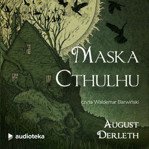 Maska Cthulhu, August Derleth