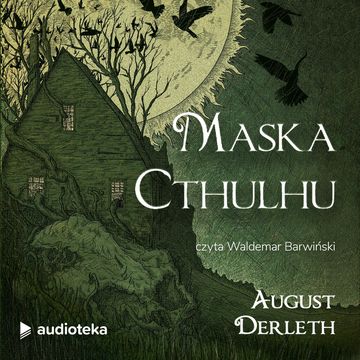 Maska Cthulhu audiobook, August Derleth