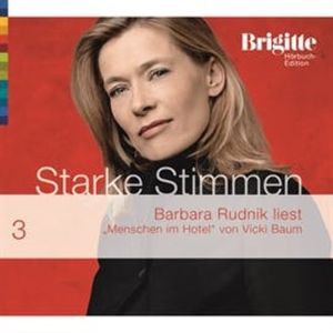 Menschen im Hotel (Brigitte Hörbuch Edition), Vicki Baum