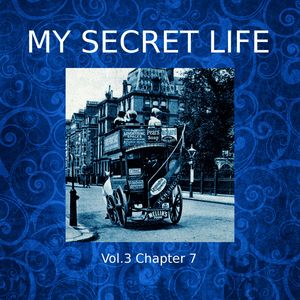 My Secret Life, Vol. 3 Chapter 7, Dominic Crawford Collins