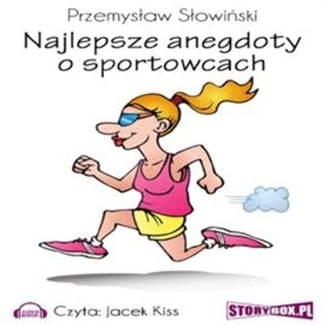 Najlepsze anegdoty o sportowcach, Przemysław Słowiński