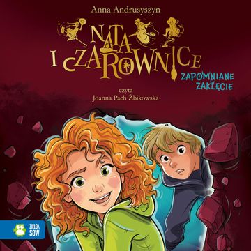 Nata i czarownice. Zapomniane zaklęcie audiobook, Anna Andrusyszyn