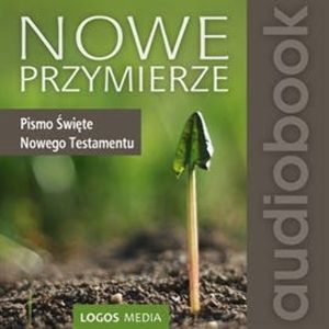 NOWE PRZYMIERZE - Pismo Święte Nowego Testamentu, Ewangeliczny Instytut Biblijny