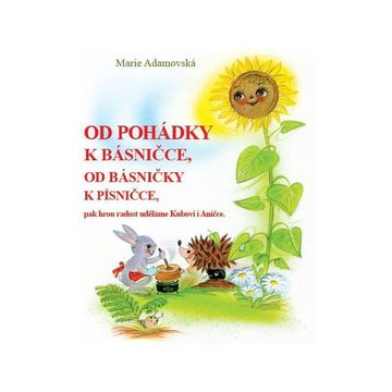 Od pohádky k básničce, od básničky k písničce audiobook, Marie Adamovská