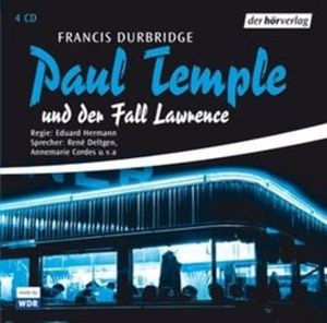 Paul Temple und der Fall Lawrence, Francis Durbridge