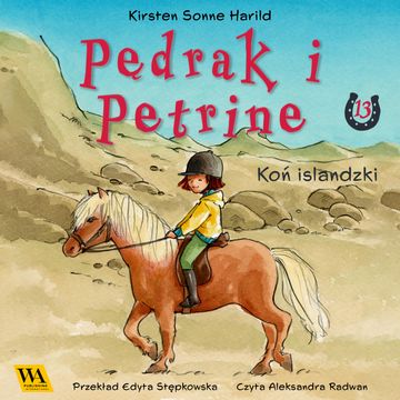 Pędrak i Petrine. Koń islandzki audiobook, Kirsten Sonne Harrild