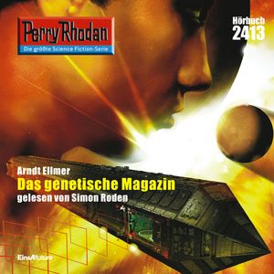 Perry Rhodan 2413: Das Genetische Magazin, Arndt Ellmer