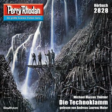 Perry Rhodan 2828: Die Technoklamm audiobook, Michael Marcus Thurner