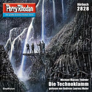 Perry Rhodan 2828: Die Technoklamm, Michael Marcus Thurner