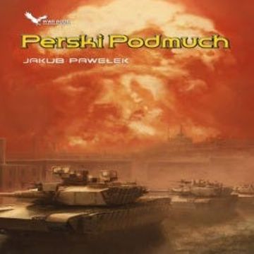 Perski Podmuch audiobook, Jakub Pawełek