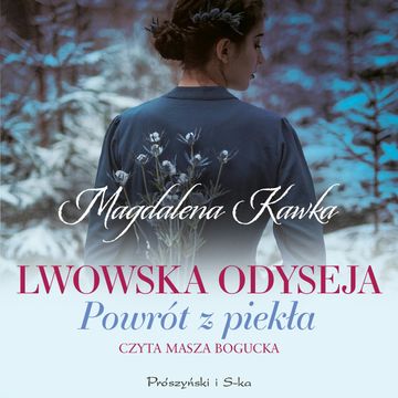 Powrót z piekła audiobook, Magdalena Kawka
