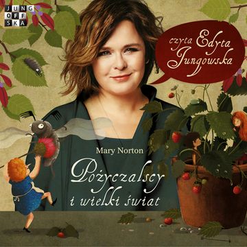 Pożyczalscy i wielki świat, Mary Norton